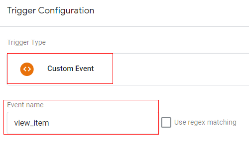 Trigger configuration:<view_item