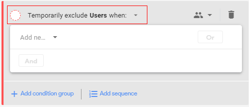 ‘Temporarily exclude users when’.